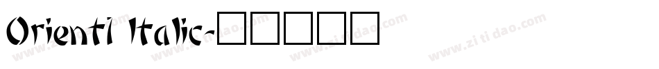 Orient1 Italic字体转换